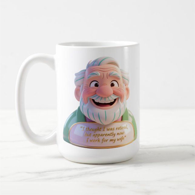 Retired Work For Wife Quote Bust Kaffemugg (Vänster)