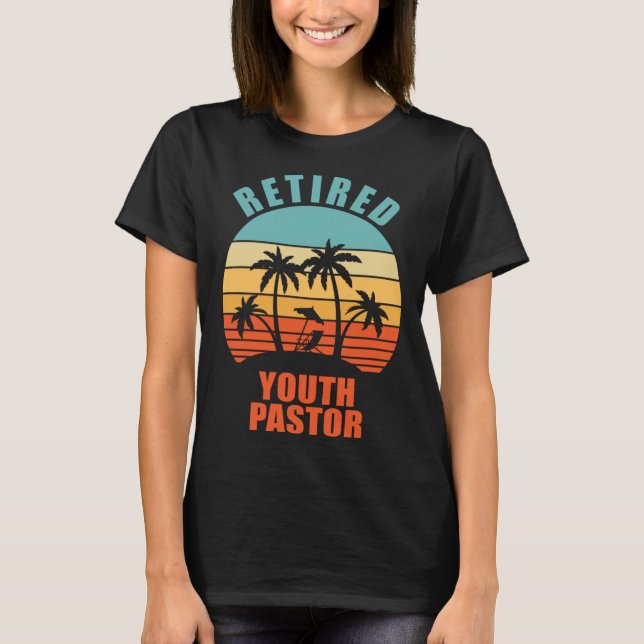 Retired Youth Pastor  Minister Happy Retirement T Shirt (Framsida)