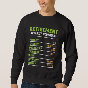 Retiree Pension-veckoschema Stressar Retiring Lång Ärmad Tröja