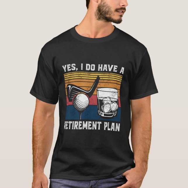 Retiree Retrött för den Pension-plan som Golf Bour T Shirt (Framsida)