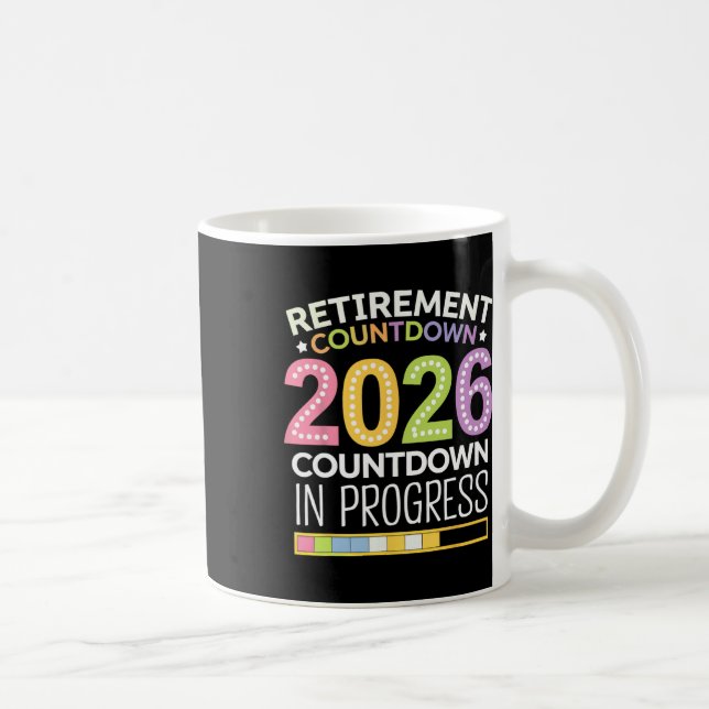 Retirement Cl Of 2026 Teacher Countdown Loading Te Kaffemugg (Höger)
