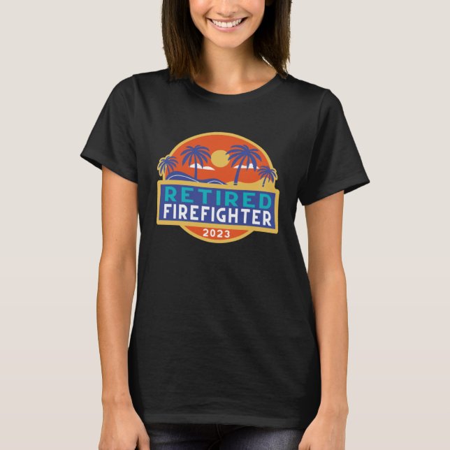 Retirement Firefighters Men Women Retired Firefigh T Shirt (Framsida)