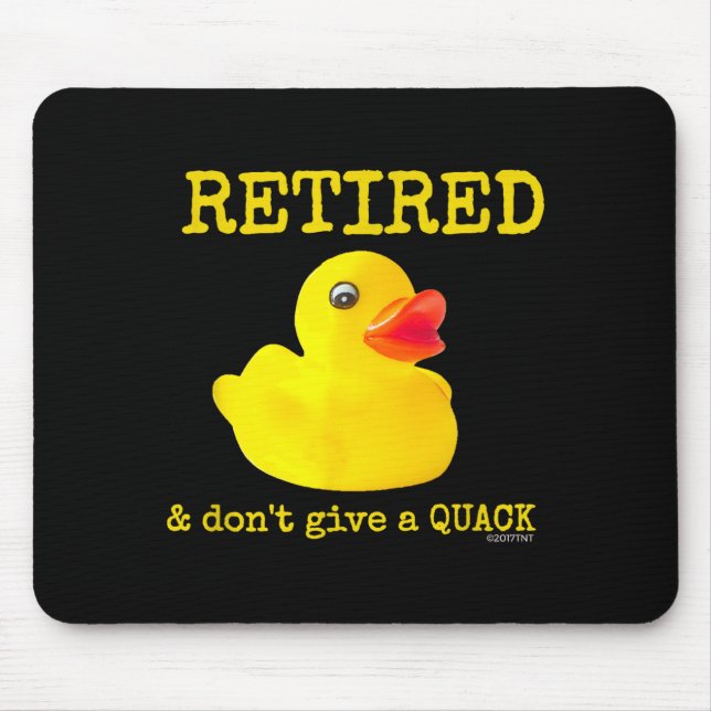 Retirement Funny Retired I Don't Give A Quack Rubb Musmatta (Framsidan)