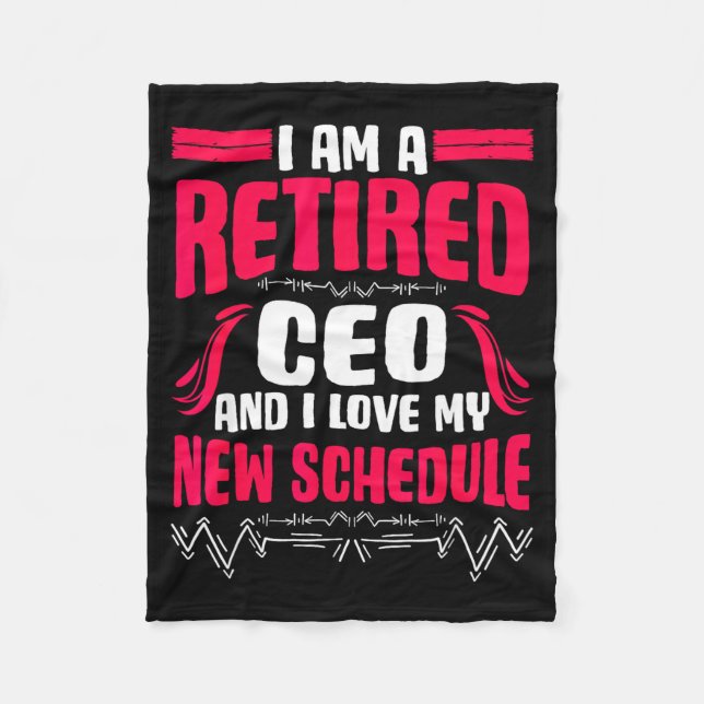 Retirement I'm A Retired Ceo  Fleecefilt (Framsidan)