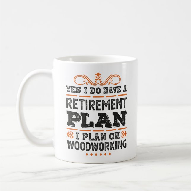 Retirement Plan Woodworking Gift Funny Kaffemugg (Vänster)