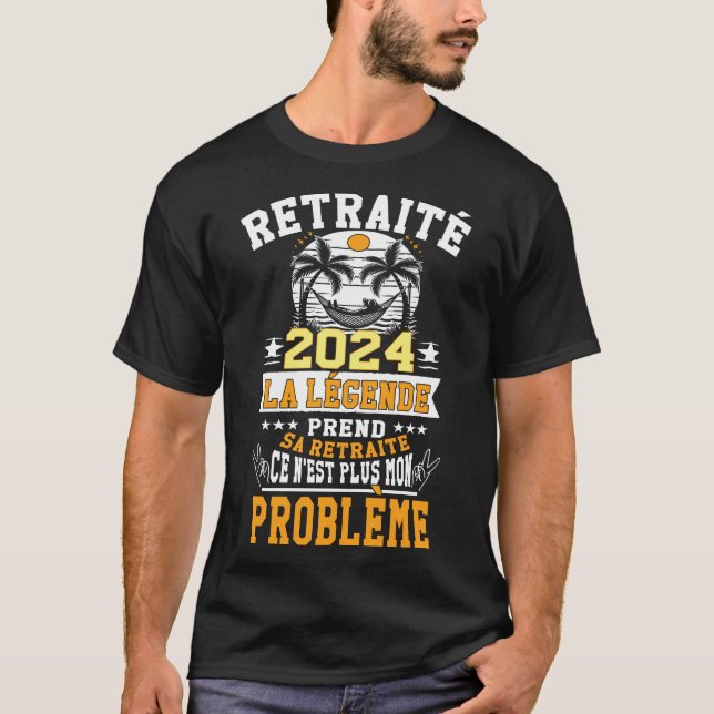 Retraité 2023 humour La Légende prend sa retraite T Shirt (Framsida)
