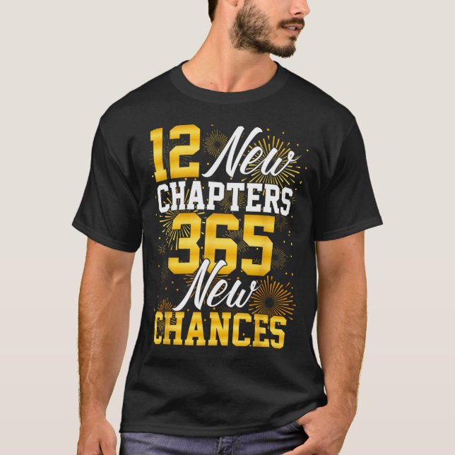 Retro 12 New Chapters 365 New Chances Happy New Ye T Shirt (Framsida)