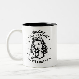 Retro 1950s Glam Girl Funny Sarcastic Quote Två-Tonad Mugg