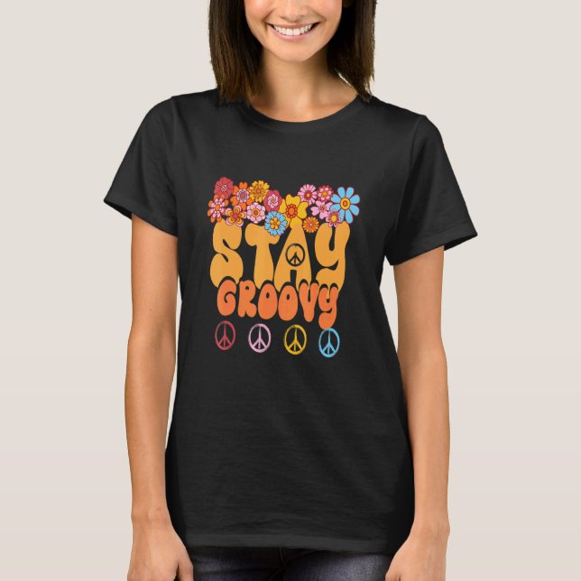 Retro 60-talet, 70-tal, Peace Hippie, stanna Groov T Shirt (Framsida)
