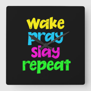 Retro 80:s Vintage Neon Sign Wake Pray Slay Repeat Fyrkantig Klocka