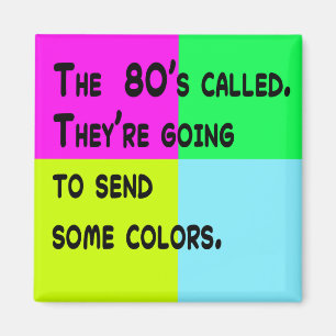 Retro 80-tal 80-talet ringde Pop-färgblock humor Magnet