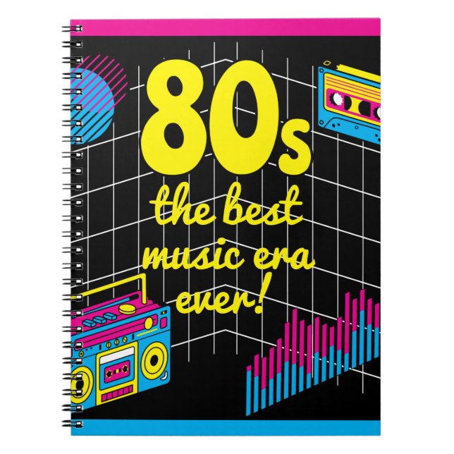 Retro 80-talet: den bästa musiktidsåldern någonsin anteckningsbok (Framsidan)