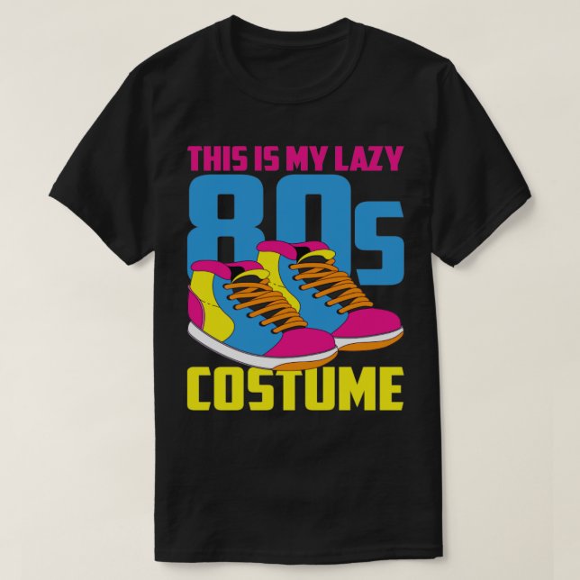 Retro 80s Älskare Temaparty Lazy Costume Funny 80s T Shirt (Design framsida)