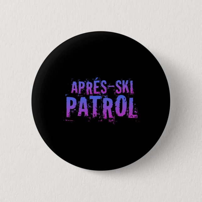 Retro 80s Apres Ski Patrol Vintage Knapp (Framsida)