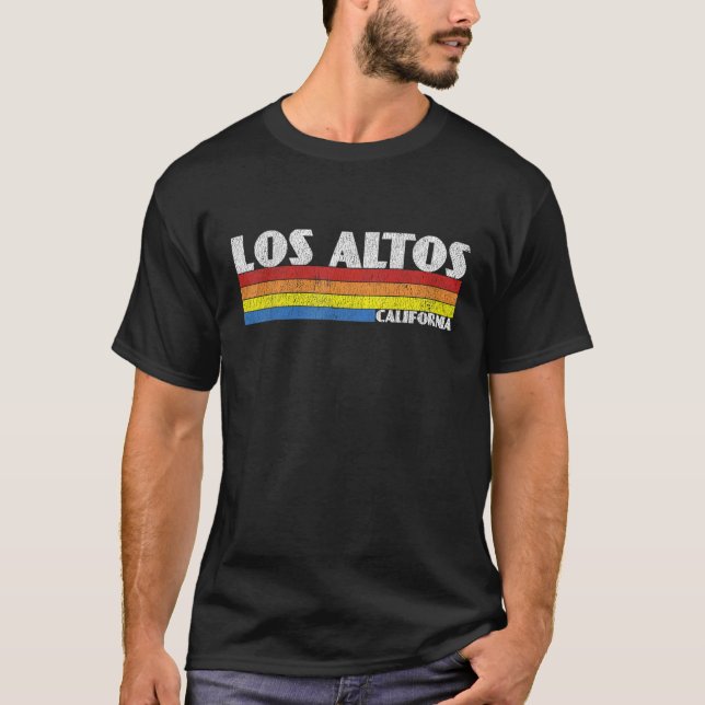 Retro 80s Los Altos California CA Souvenir T Shirt (Framsida)