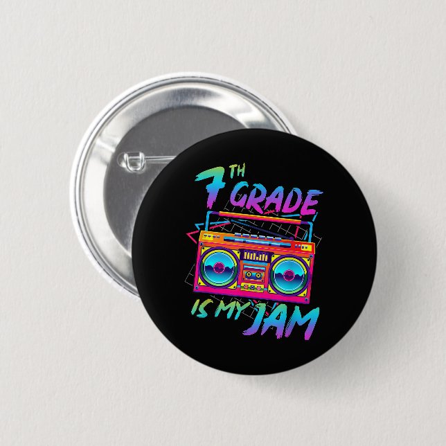 Retro 80s Sjunde Klass Är Min Grej Tillbaka Till S Knapp (Framsida & baksida)
