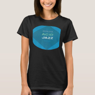 Retro Acid Jazz 90s Jazz T Shirt