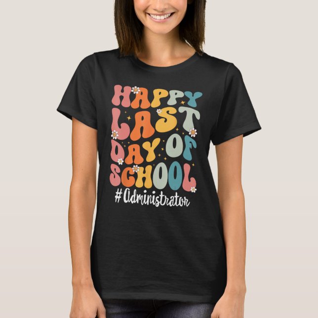 Retro Administrator Lycklig förra dagen för skolav T Shirt (Framsida)