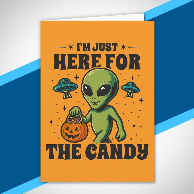 Retro Alien Jag är Bara Här för Godiset Halloween Kort (Skapare uppladdad)