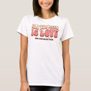 Retro Allt du behöver är chokladkummel T Shirt