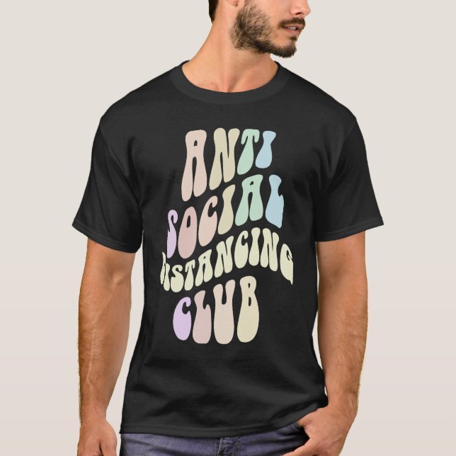 Retro ANTI SOCIAL AVSTÅND KLUBB Introvert håll ett T Shirt (Framsida)