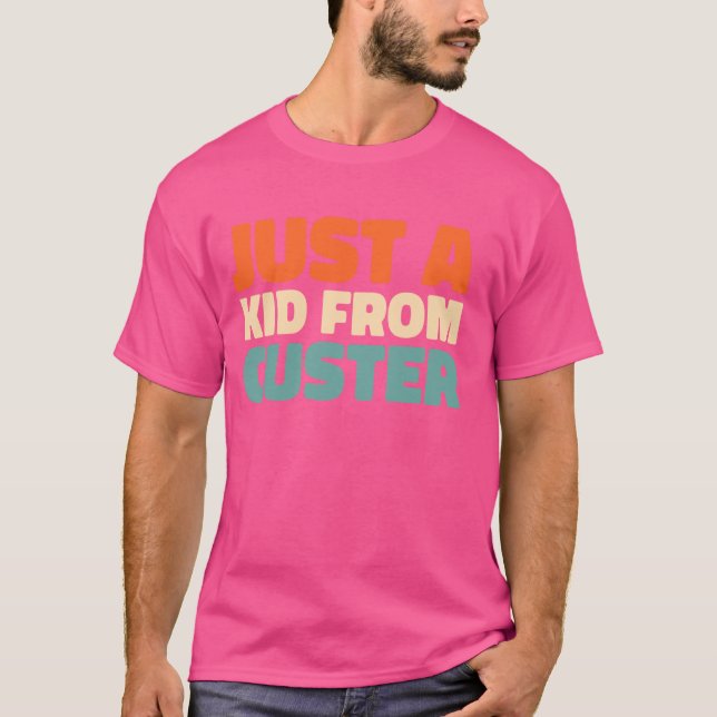 Retro är bara ett barn från South Dakota Custer Am T Shirt (Framsida)