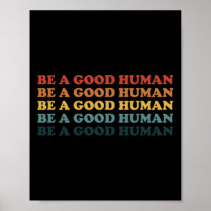 Retro är en Bra människa som säger positiva män Poster