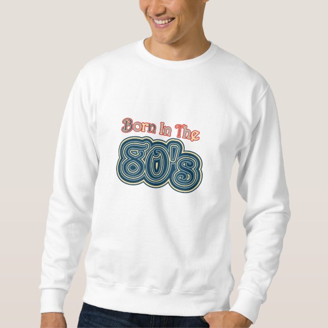 Retro är född på 80-talet lång ärmad tröja (Framsida)