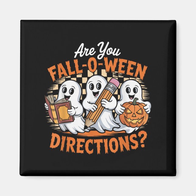 Retro Are You Fall O Ween Directions Ghost Hallowe Magnet (Framsidan)