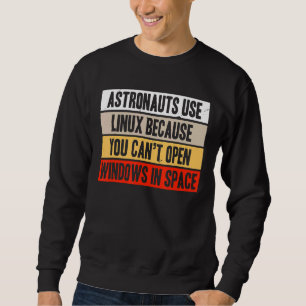 Retro Astronauts Använda Linux eftersom det inte g Lång Ärmad Tröja
