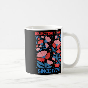 Retro Avvisande Kings Sedan 1776 Boho Blommig Kvin Kaffemugg