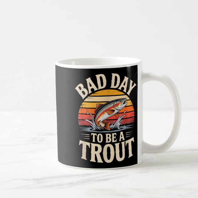 Retro Bad Day To Be A Trout Fishermen Funny Fishin Kaffemugg (Höger)