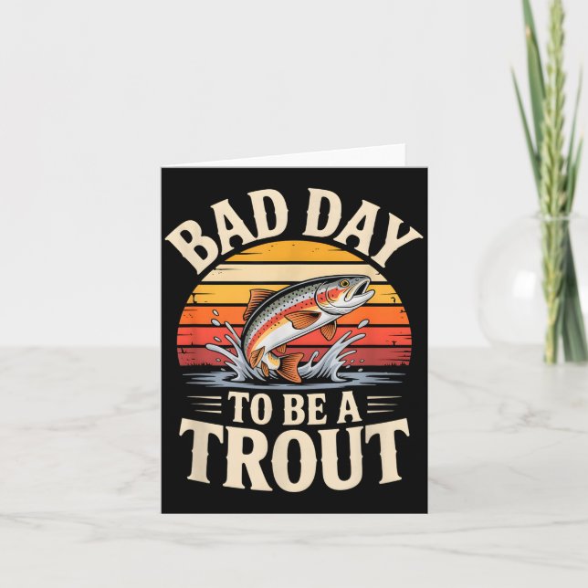 Retro Bad Day To Be A Trout Fishermen Funny Fishin Kort (Framsida)