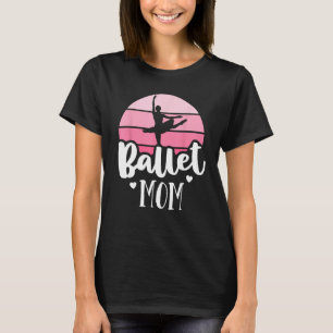 Retro Ballet Mamma Rosa Ballerina Shirt Vintage Da T