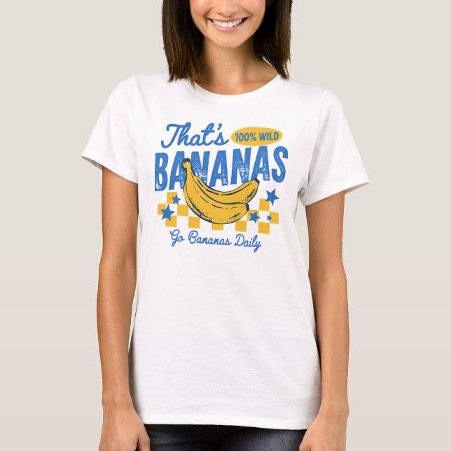 Retro Bananas Roligt Citat T Shirt (Framsida)