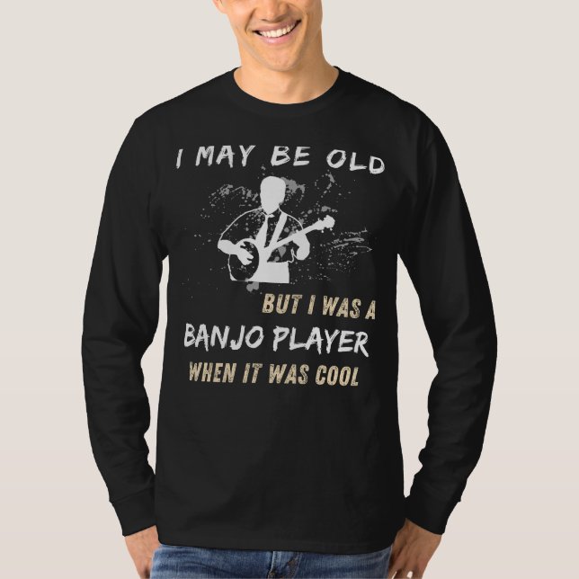 Retro Banjo Player Tee - jag kanske är gammal men  (Framsida)