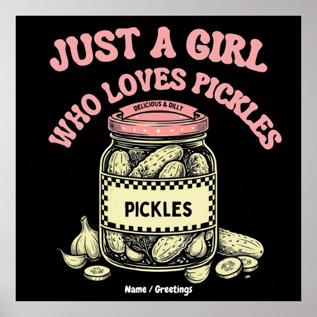Retro "Bara en tjej som älskar pickel" krukkonst r Poster (Framsidan)