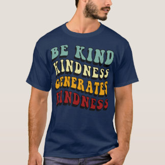 Retro Be Kind Kindness genererar indness T Shirt