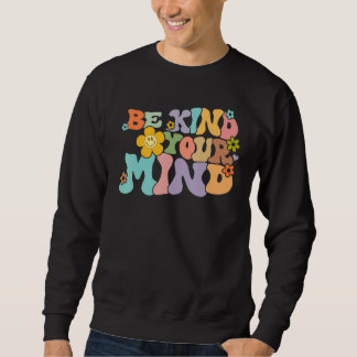 Retro Be Kind To Your Mind Mental Health Mindfulne Lång Ärmad Tröja