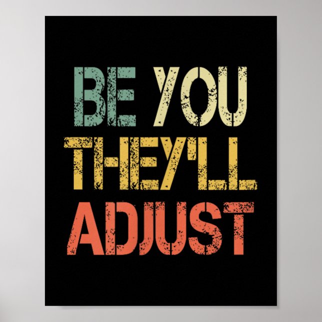 Retro Be You They'll Adjust Motivational Mental He Poster (Framsidan)