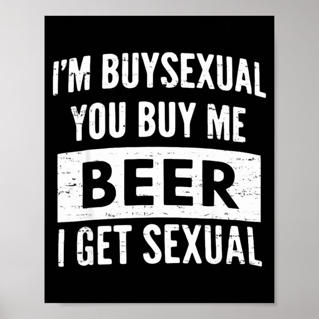 Retro Beer Funny I'm Buyual You Buy Me Beer I Get  Poster (Framsidan)