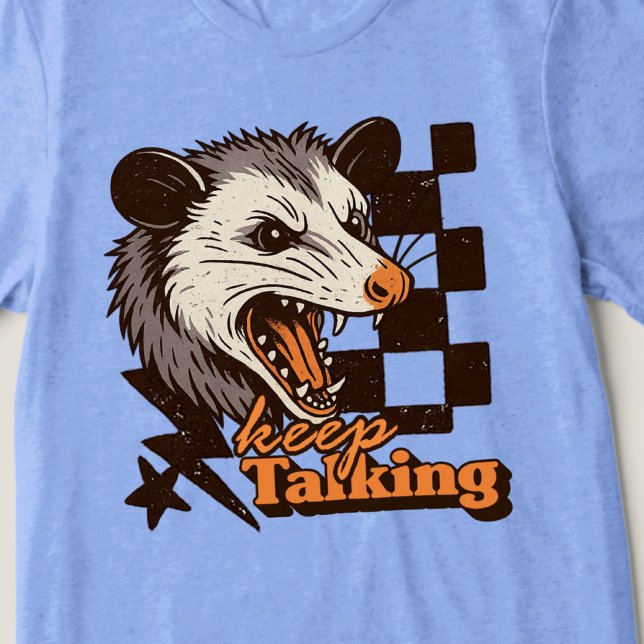 Retro Behålla Talking Feral Possum: Arg Vild Anima T Shirt (This keep talking feral possum design brings bold edgy humor to your day!
)