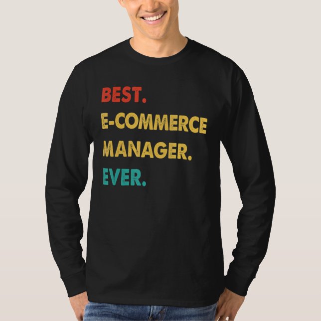 Retro Best E Commerce Manager någonsin T Shirt (Framsida)