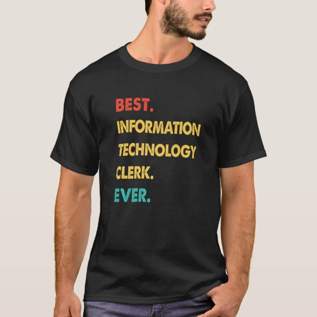 Retro Best Information Technology Clerk någonsin T Shirt (Framsida)