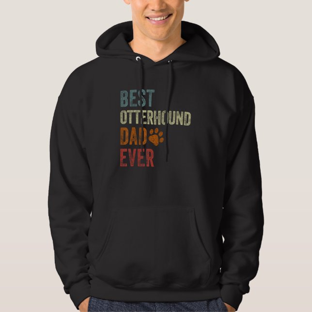 Retro Best Otterhound Dad Ever Otterhound Papa Fat Hoodie (Framsida)