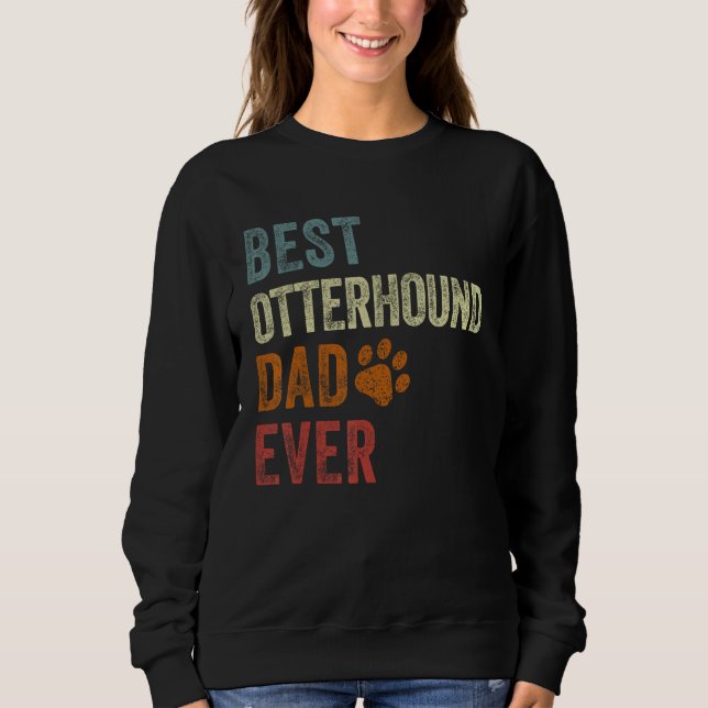 Retro Best Otterhound Dad Ever Otterhound Papa Fat T Shirt (Framsida)