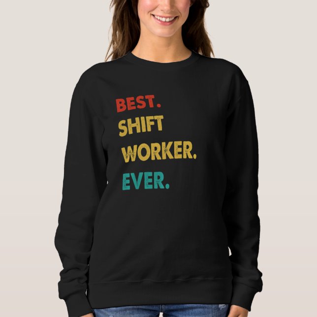 Retro Best Shift Worker någonsin T Shirt (Framsida)