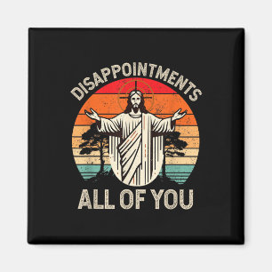 Retro besvikelse över er alla, Christian Jesus Hu Magnet