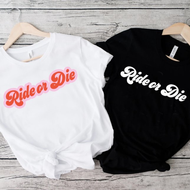 Retro BFF Vänskap Bestie Chic Ride eller Die White T Shirt (Skapare uppladdad)
