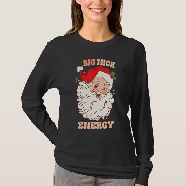 Retro Big nick energy Santa Chirstmas 2022 T Shirt (Framsida)